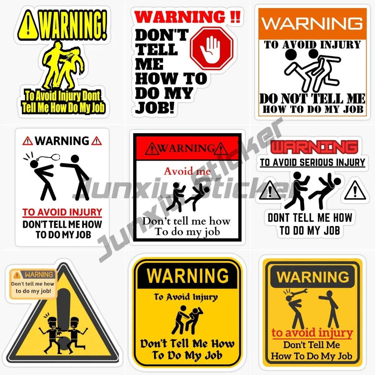 Car Sticker DONT TELL ME HOW TO DO MY JOB WARNING AVOID SERIOUS INJURY Vinyl Self-adhesive Car Stickers