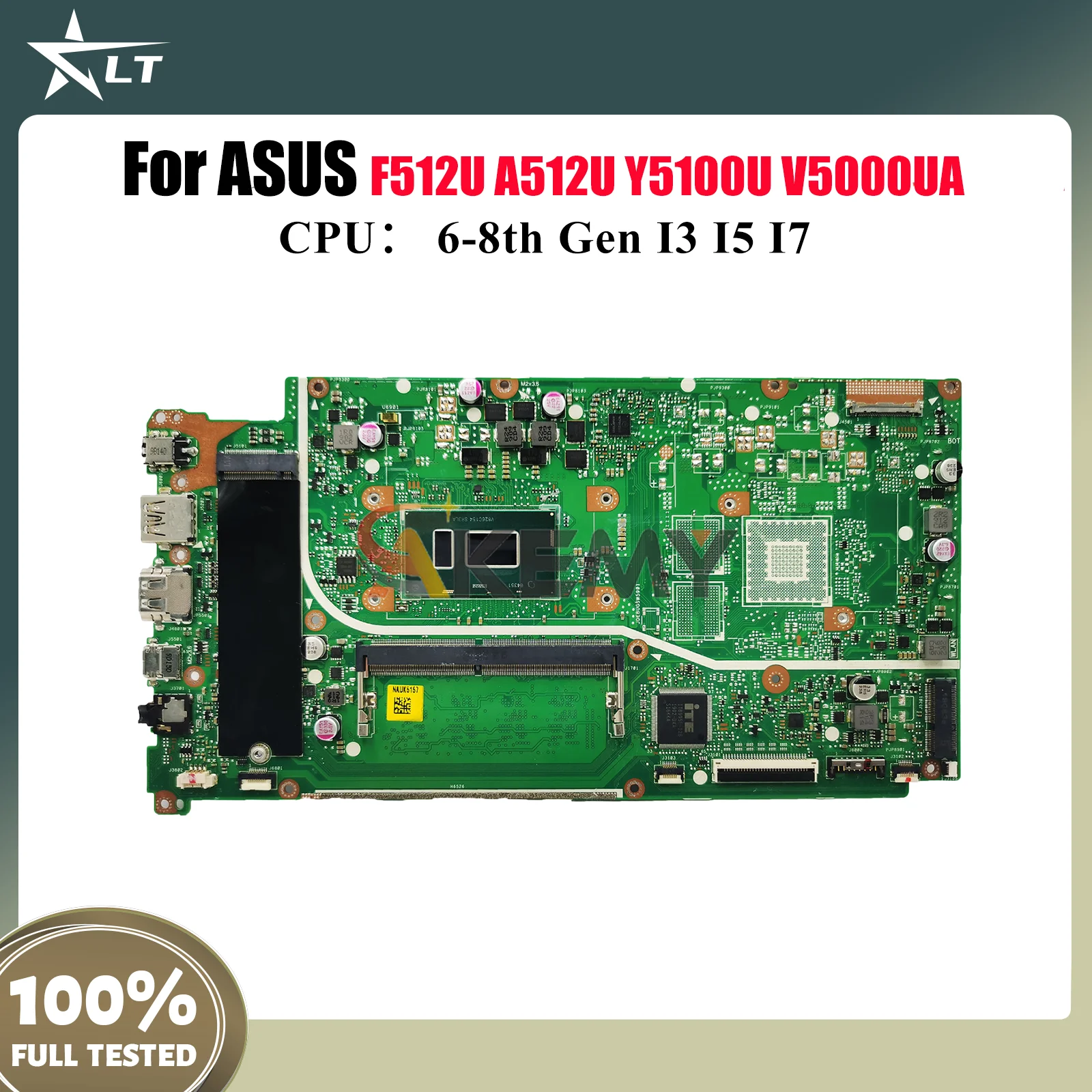 

X512UA Материнская плата для ноутбука ASUS VivoBook X512UA X512UB X512U F512U Y5100U A512U X512UF V5000UA Материнская плата с процессором I3 I5 I7