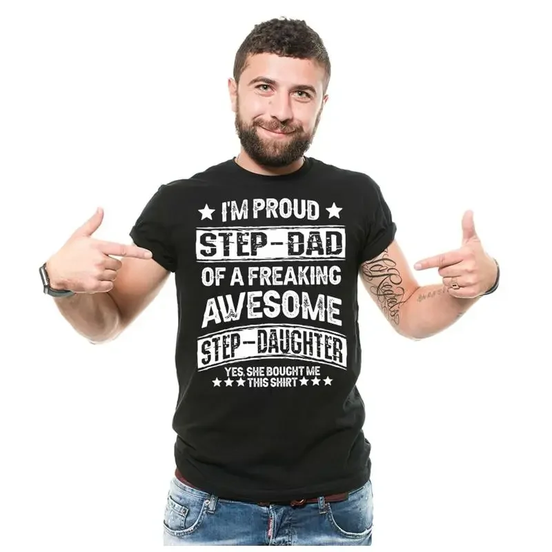I'M Proud Step Dad Of A Freaking Awesome Daughter T Shirt