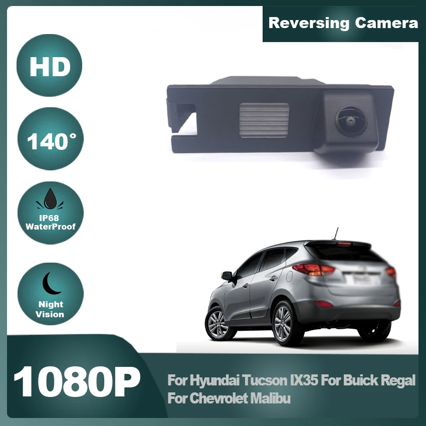 

140° HD CCD 1080P Car Rear View Camera For Hyundai Tucson IX35 For Buick Regal For Chevrolet Malibu Malibu Night Vision Reverse