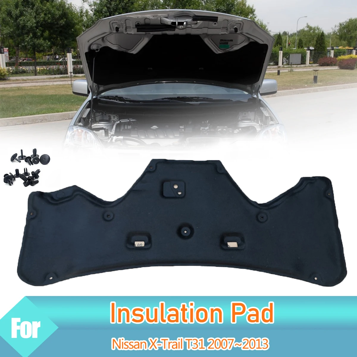 Front Engine Hood Insulation Pad Sound Heat Cotton Soundproof Mat Cover Foam Fireproof for Nissan X-Trail T31 2007~2013