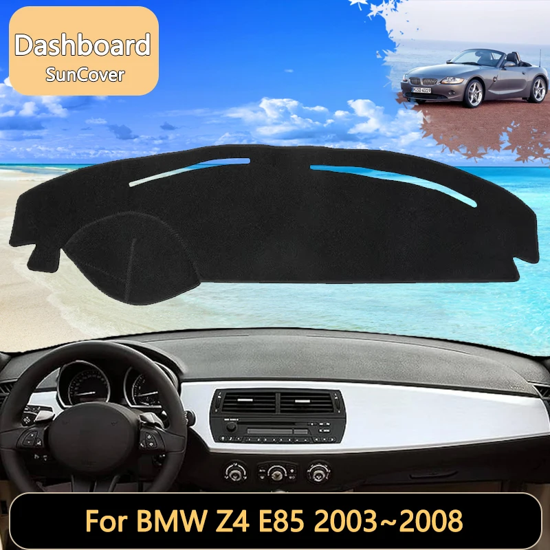 For BMW Z4 E85 2003~2008 2004 2005 Roadster Car Dashboard Cover Mat SunShade Pads Interior Carpet  Anti-Slip car accessories