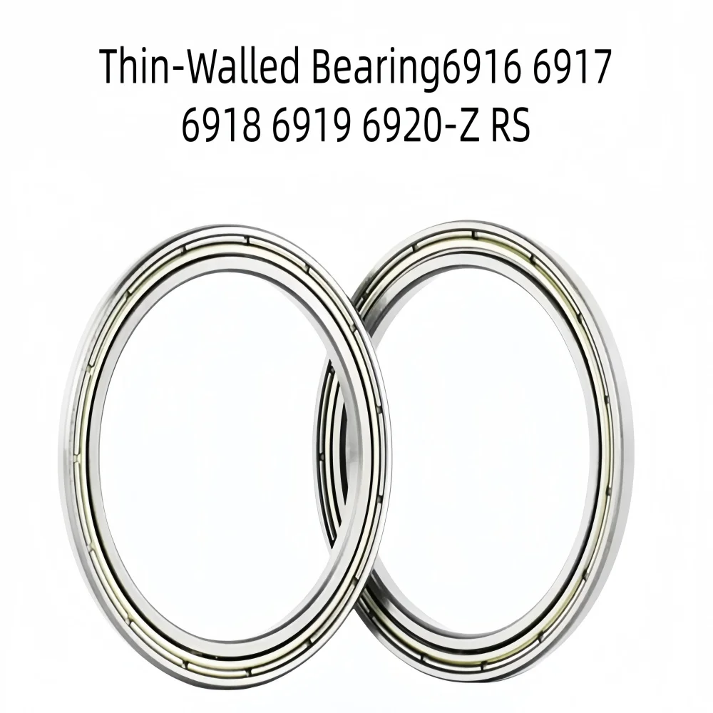 High-Speed Thin-Walled Bearing 6916 6917 6918 6919 6920-Z RS Wear-Resistant for Precision Applications