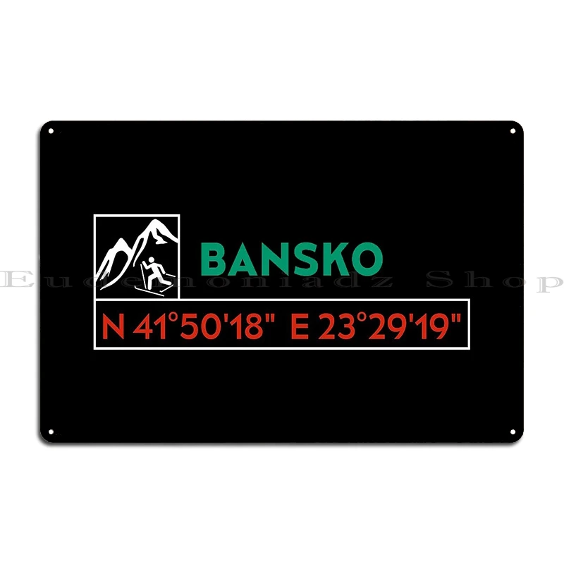 Bansko Bulgaria Coordenates Metal Signs Cinema Garage Print Garage Decoration Poster Tin Sign Poster