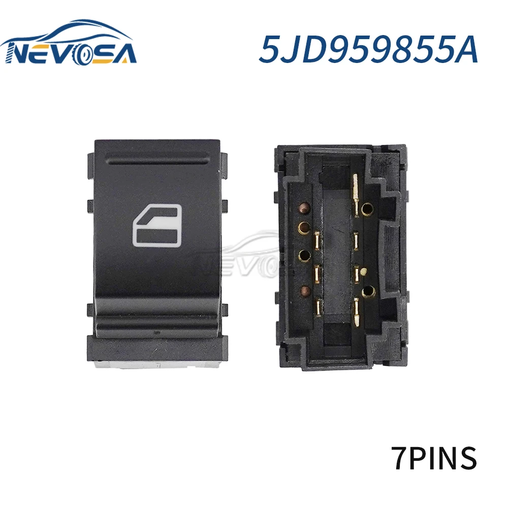 

NEVOSA 5JD959855A Passenger Side Power Window ControlSwitch Button For VW VOLKSWAGEN Fabia 2012-2014 7PINS