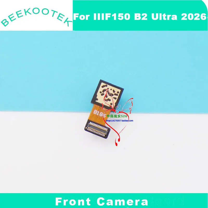 New Original IIIF150 B2 Ultra 2026 B2 Pro Raptor B2 Ultra Air1 Ultra Air1 Ultra+ Front Camera Module For IIIF150 B2 Ultra Phone
