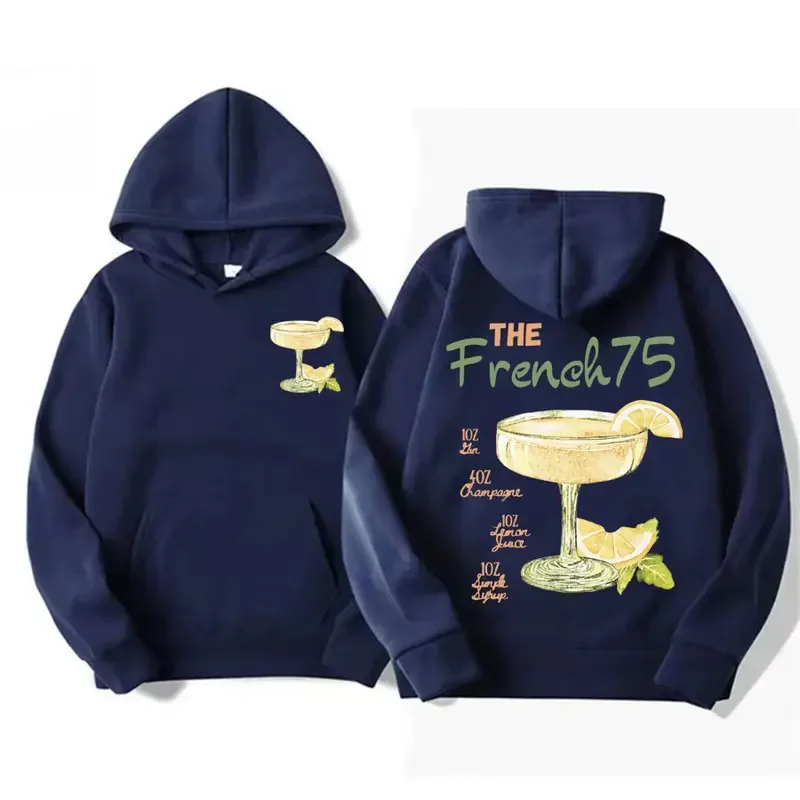 The French 75 Cocktail Recipe Funny Hoodies Men Women Vintage Fashion Trend Sweatshirts Pullovers Casual Cotton Oversized Hoodie