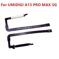 New Original For UMIDIGI A13 PRO MAX 5G 6.8nch Cell Phone Fingerprint Modules Home Side Button Sensor Flex Cable