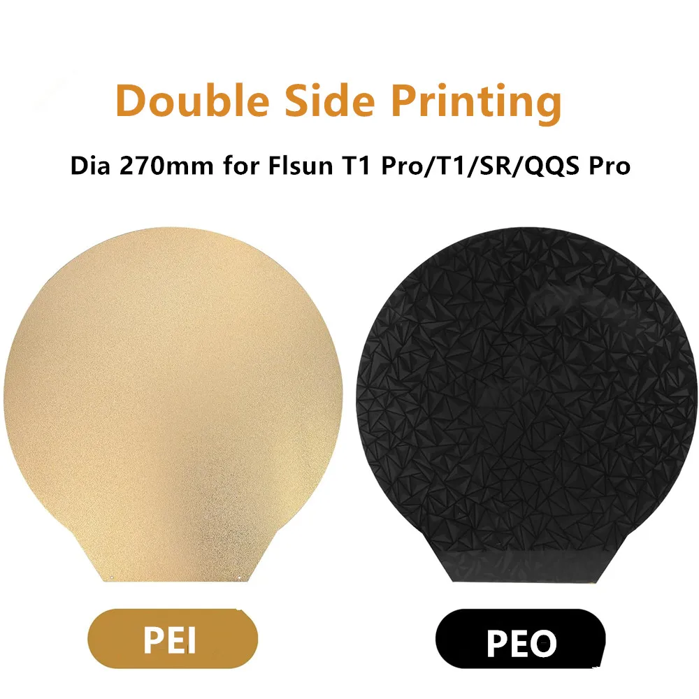 

Textured PEI+Smooth PEO Build Plate For Flsun T1/T1 Pro/SR/ QQ-S Pro 3D Printer Dia 270mm Double Sided PEI Spring Steel Sheet