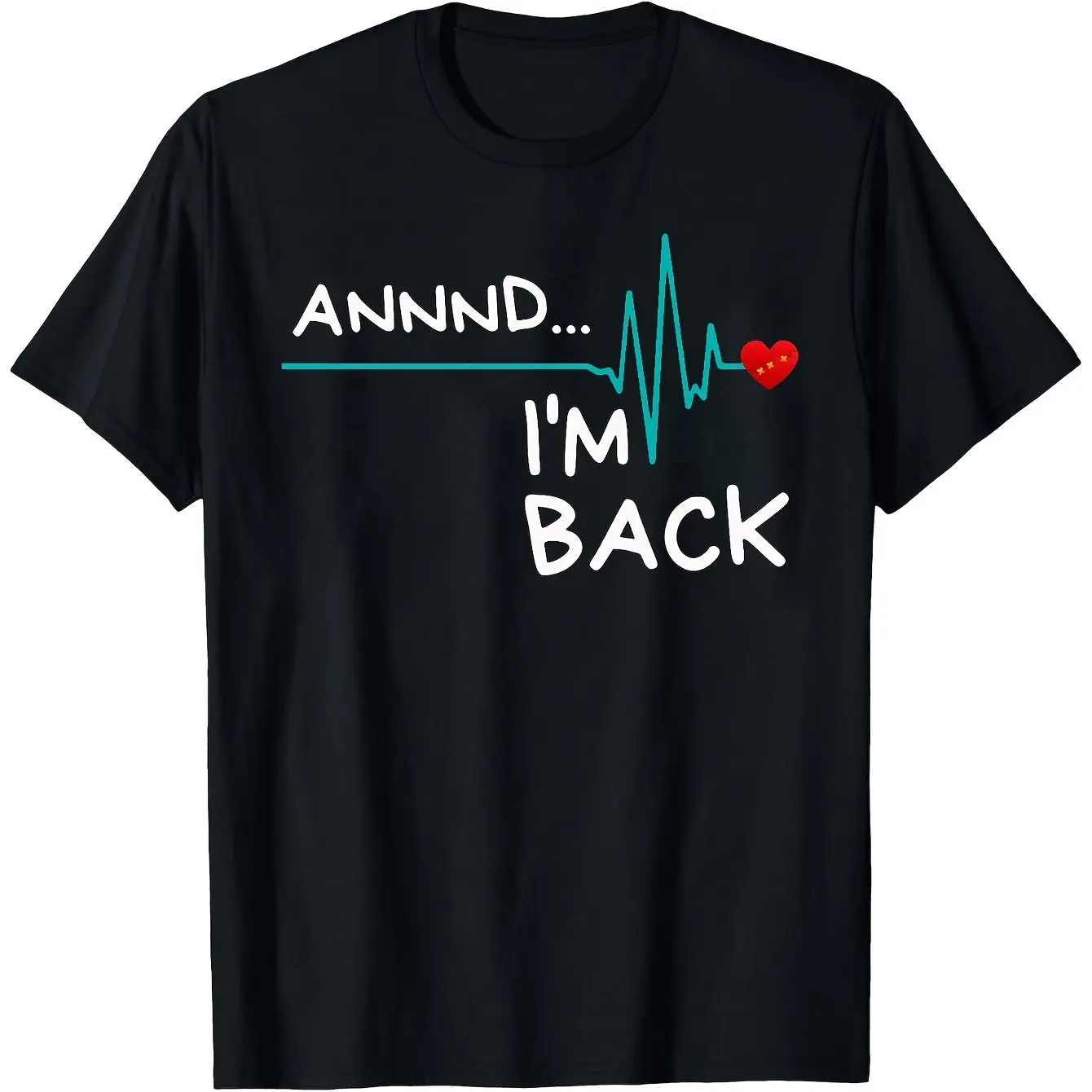 Heart Survivor Graphic T-Shirt Annnd I'm Back Pulse Line Red Flag Heart Print Post Operation Recovery Gift Men Women Daily Tops