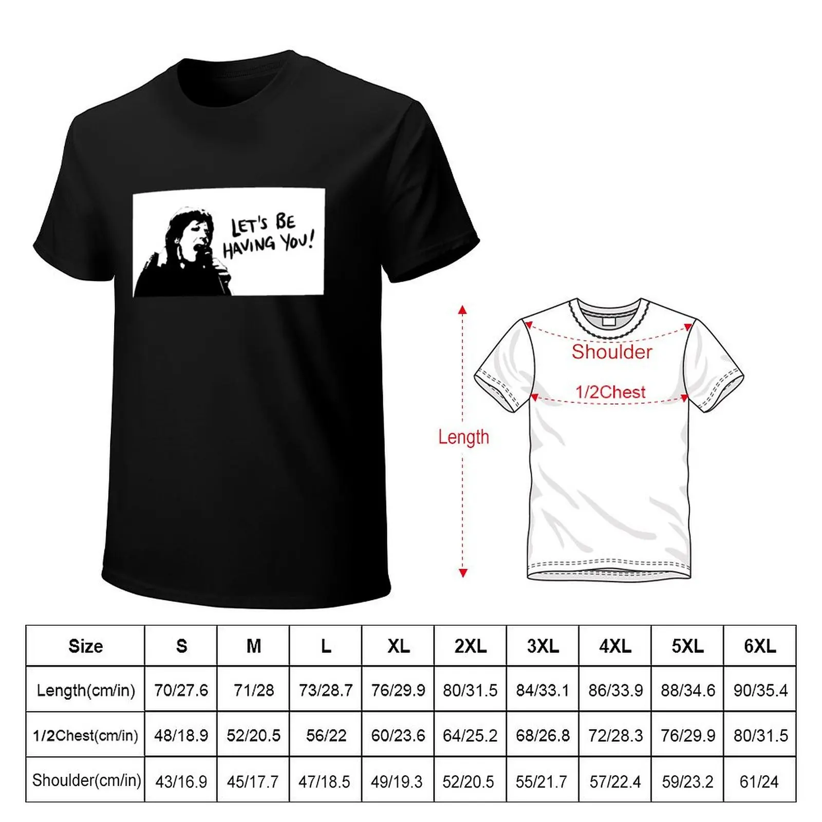Let’s Be Having You T-Shirt Construction Work Tee Shirt