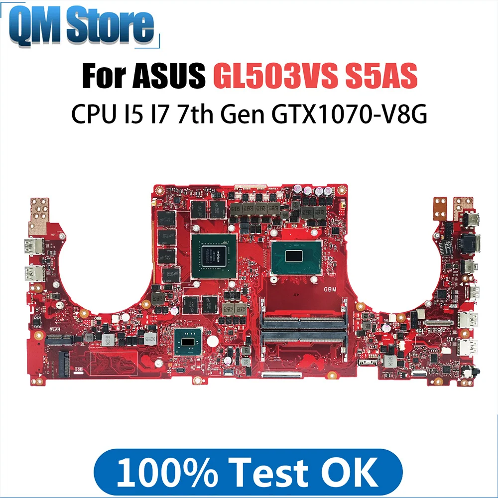 

S5AS Notebook Mainboard Mainboard For ASUS ROG STRIX GL503VS Laptop Motherboard I5 7300HQ I7 7700HQ CPU GTX1070 V8G DDR4 TEST OK