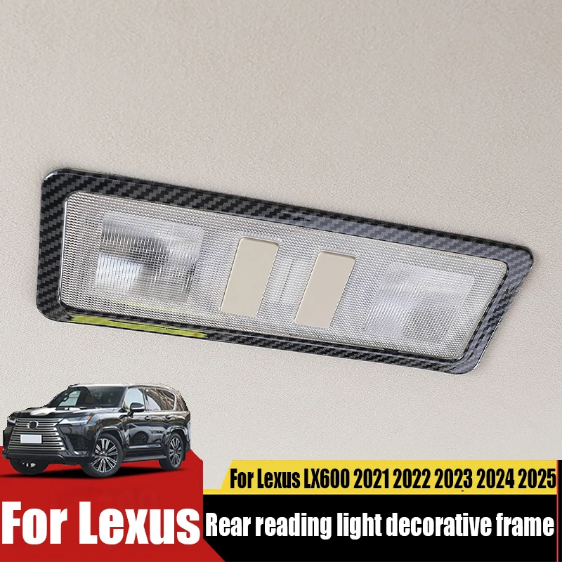 

Для Lexus LX600 2021 2022 2023 2024 2025 задняя лампа для чтения декоративная рамка модификация аксессуары для украшения интерьера автомобиля