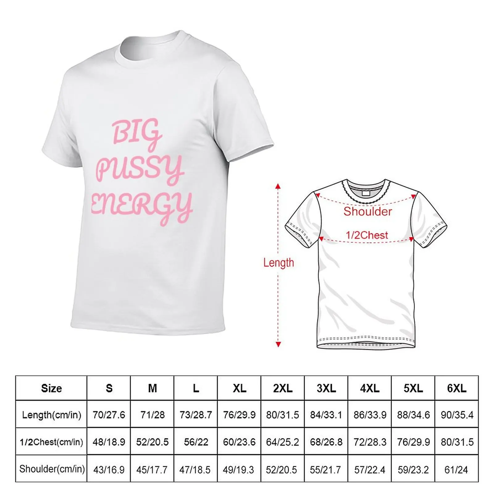 Big Pussy Energy Classic . T-Shirt cotton t shirt pack t shirt man cotton T-Shirt