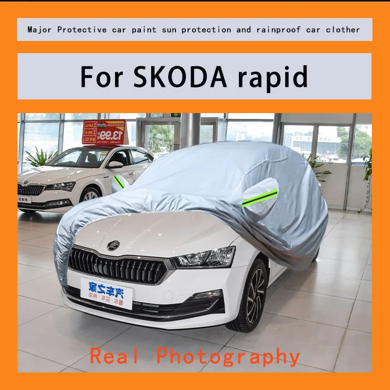 

﻿﻿For SKODA rapid Car Covers Outdoor Waterproof Dustproof Sun Rain Snow Protection Thick Oxford Cloth Full Outer Cover