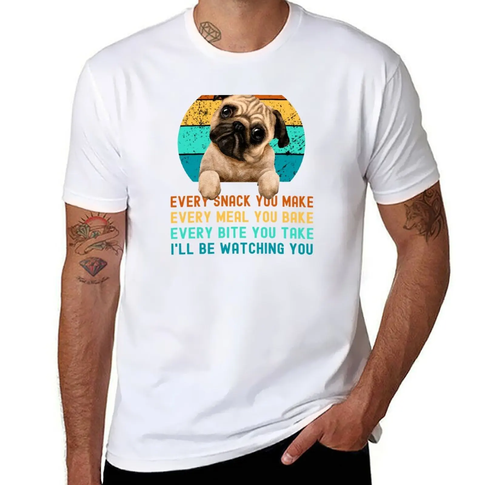 

Pug Puppy I'll Be Watching You Every Snack You Make T-Shirt t shirts for man pack white t shirt man casual T-Shirt