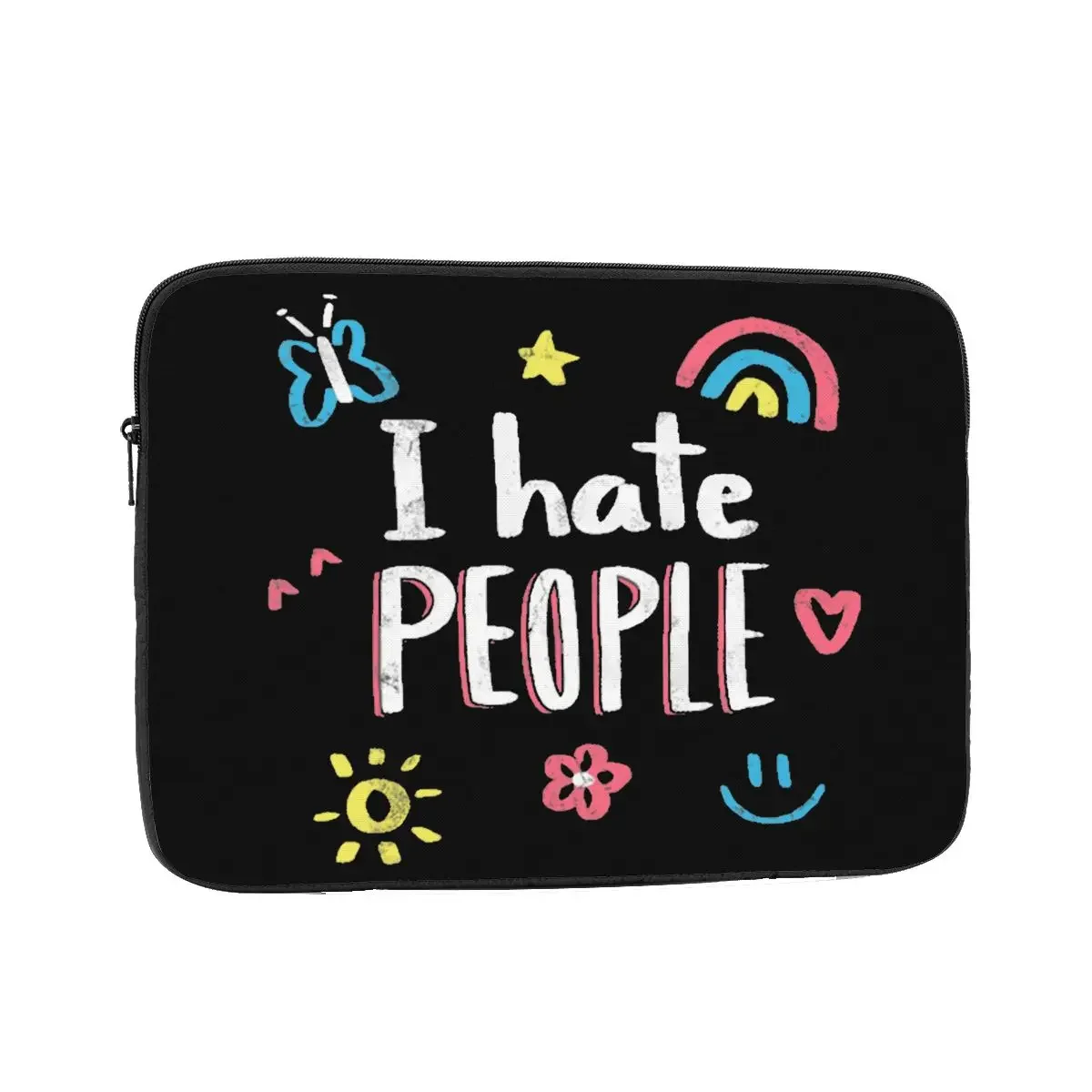 I Hate People Laptop Bag Sleeve 12 13 15 17 Inch Rainbow  Notebook Sleeve Cover Bag Shockproof Case Bag for Men Women