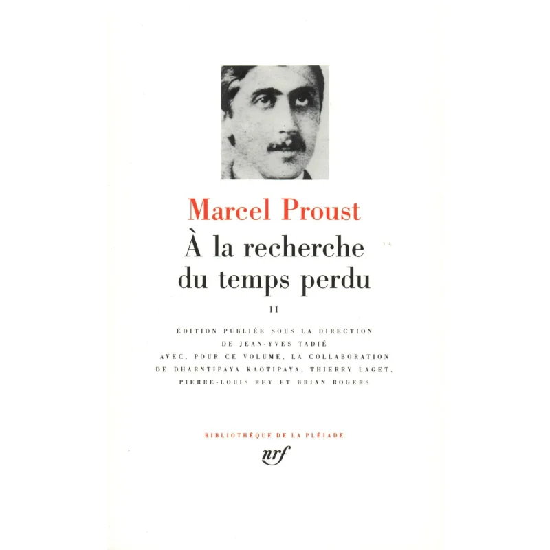 

Proust A La Recherche Du Temps Perdu Tome 2 Marcel Proust Gallimard 9782070111367 Книга