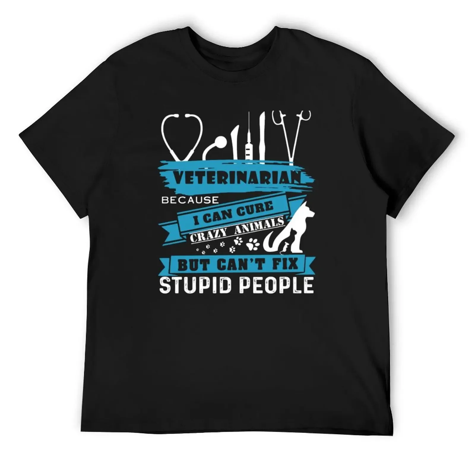 

I Am A Veterinarian T-Shirt cute tops korean fashion graphic shirts custom t-shirts vintage t shirt men