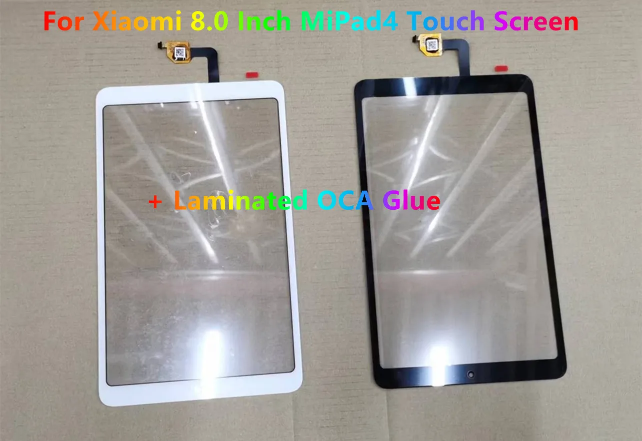 

New 8.0'' Inch For Xiaomi Mi Pad 4 MiPad4 Mipad 4 Touch Screen Panel Digitizer Glass + Laminated OCA Glue 100% Tested