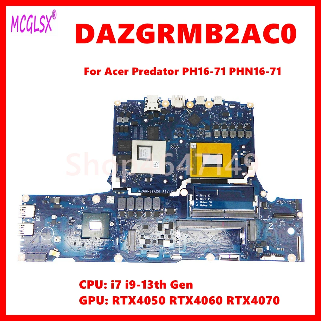 DAZGRMB2AC0 mainboard for Acer Predator PH16-71 PHN16-71 laptop motherboard i7 i9-13th Gen CPU RTX4050 RTX4060 RTX4070 GPU DDR5