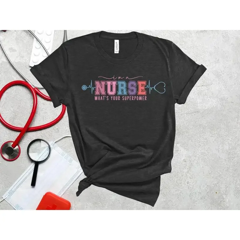 Nurse Funny T Shirt Cute I'M A What'S Your Superpower Nursing Student Rn For Work