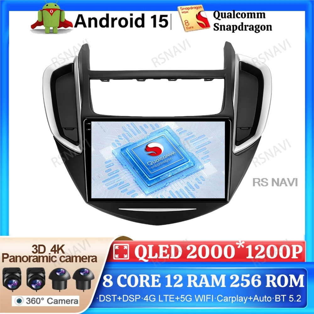 راديو سيارة أندرويد 15 لسيارة شيفروليه تراكر 3 تراكس 2013 2014 2015 Autoradio GPS ستيريو 5G WIFI Qualcomm DVD الوسائط المتعددة DSP 4G LTE