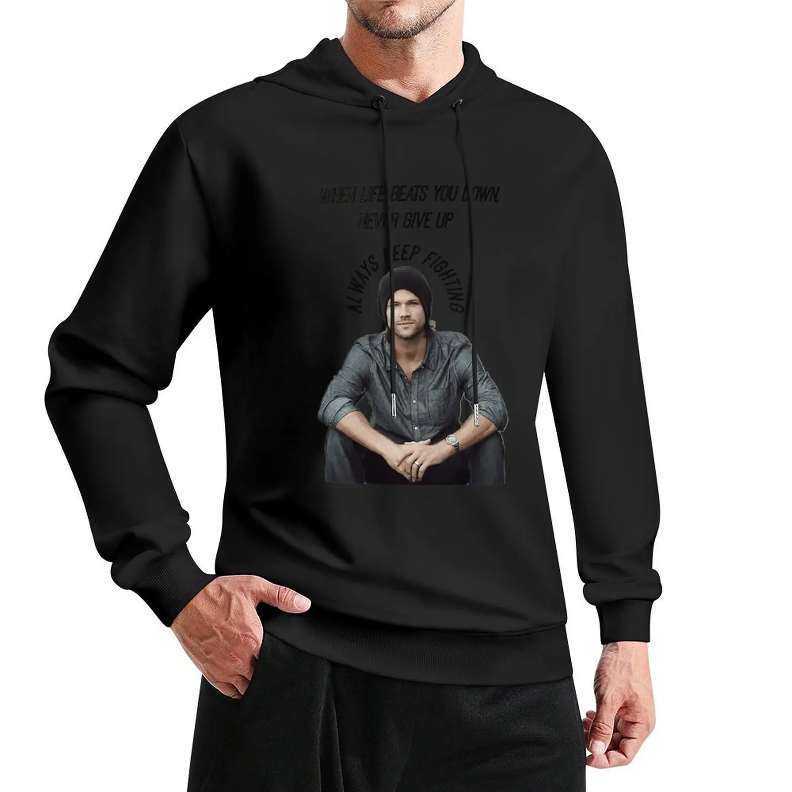 

Always Keep Fighting - Sam Winchester Pullover Hoodie clothes for men autumn clothes graphic hoodie