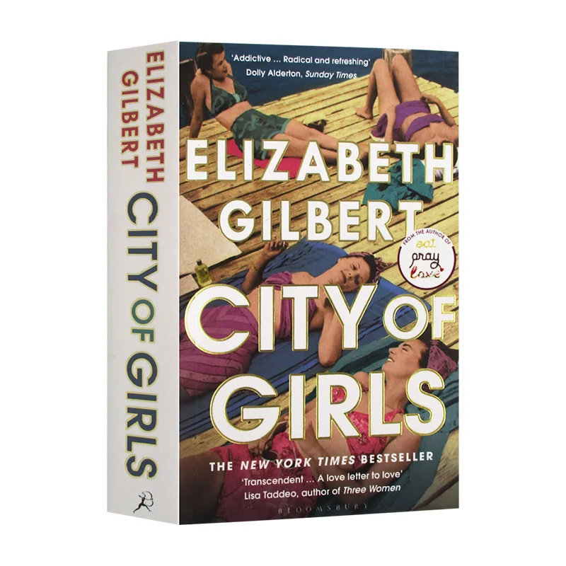 

City of Girls Elizabeth Gilbert, Teen English in books story, Romance novels 9781526619808