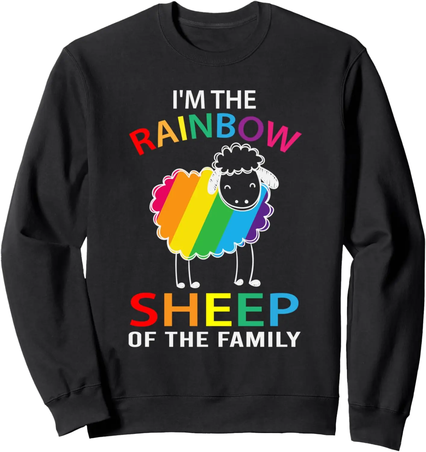 

Толстовка Im The Rainbow Sheep Of The Family Sheep
