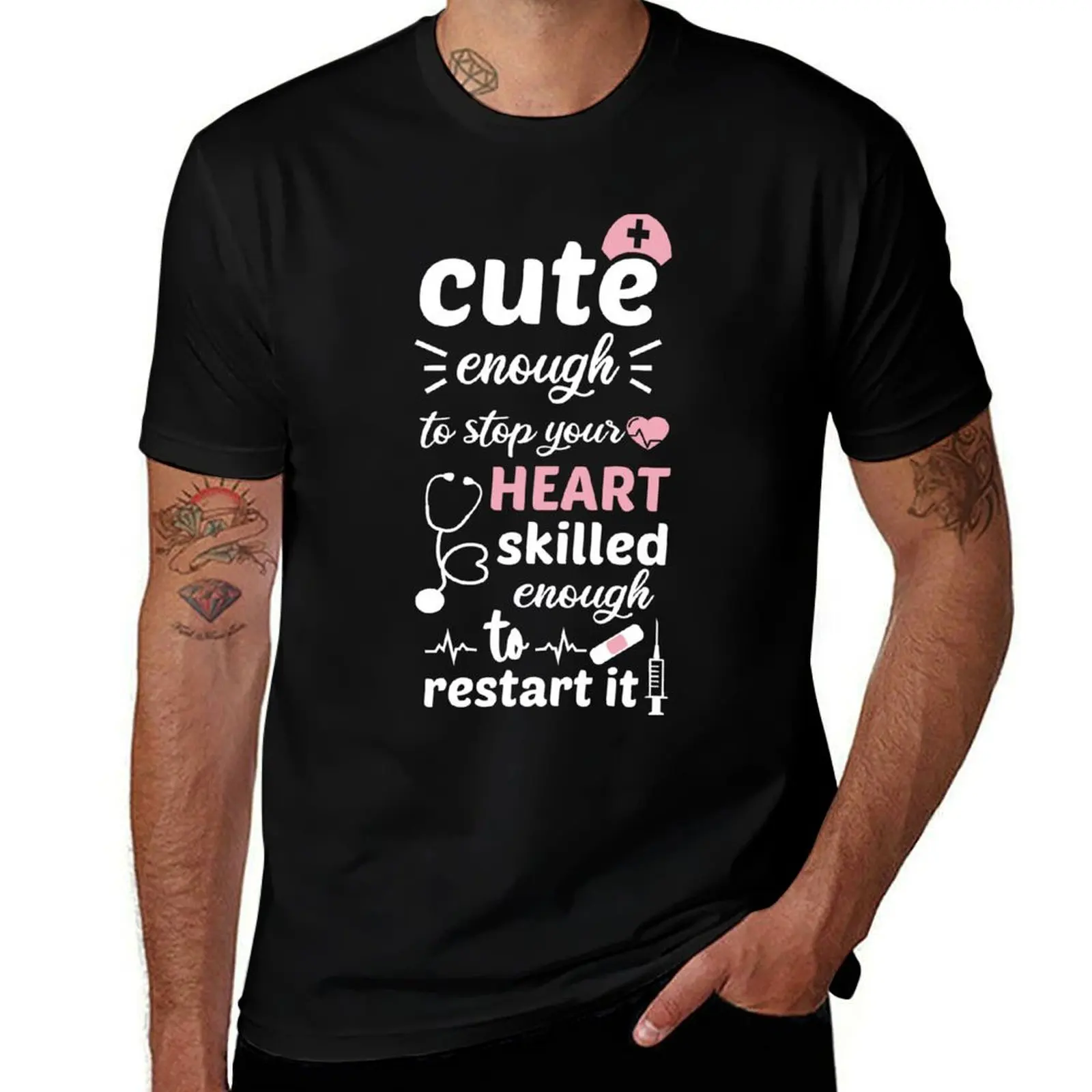cute enough to stop your heart skilled enough to restart it T-Shirt Regular Fit Plain Tee Shirt T-Shirt