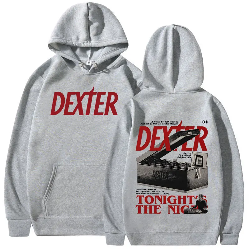 TV Play Dexter Morgan Tonight's The Night هوديس للرجال والنساء بلوزات كبيرة الحجم غير رسمية موضة عتيقة بأكمام طويلة بلوفرات