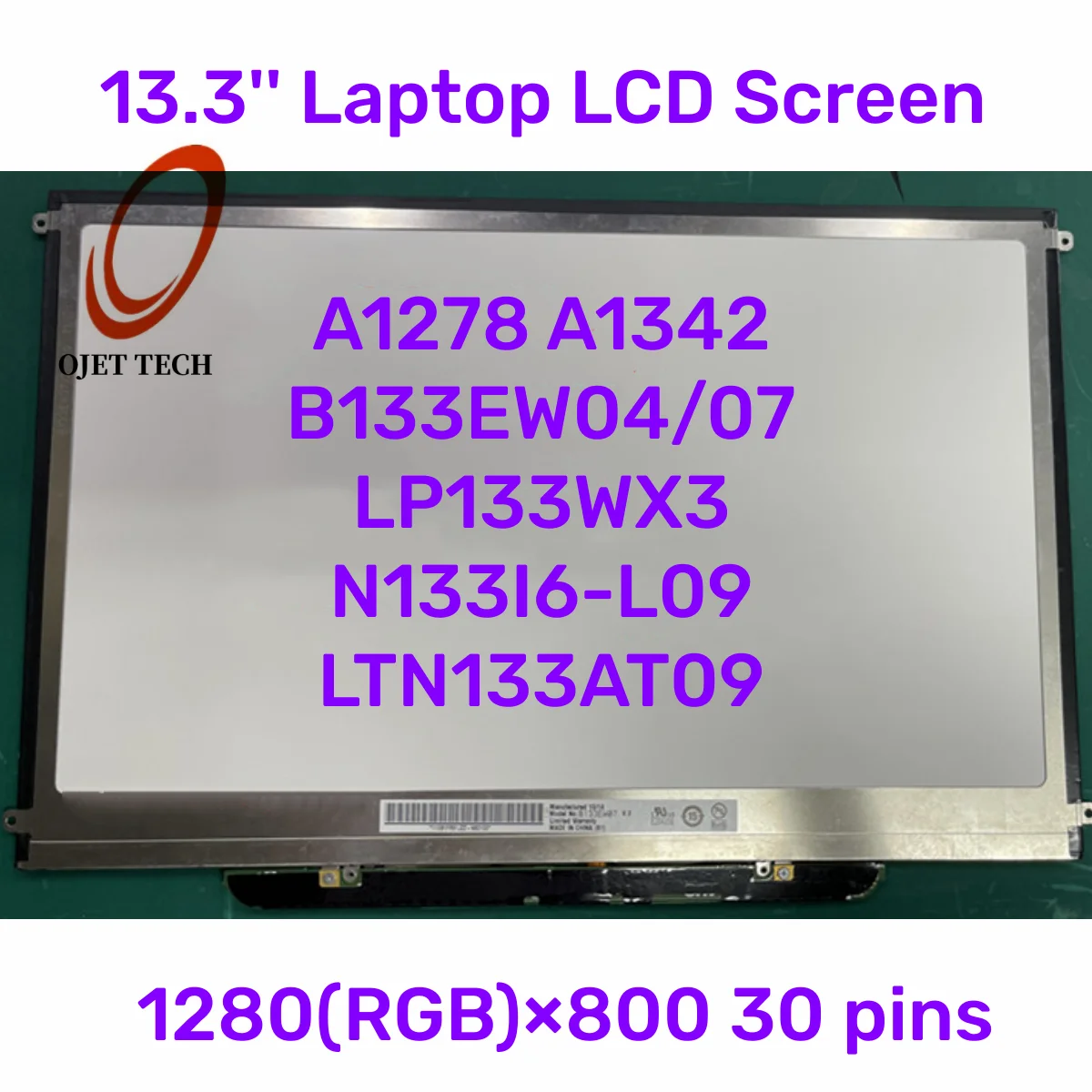 

Laptop LCD Screen Display Pro 13.3 Inch A1278 A1342 B133EW04 B133EW07 LP133WX3 N133I6-L09 LTN133AT09