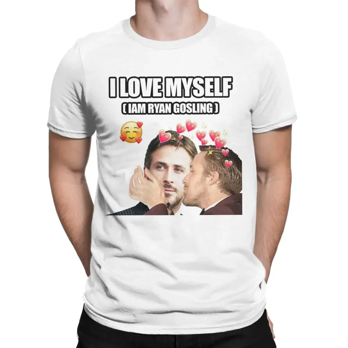 Short Sleeve T Shirts Unique Tops I Love Myself Ryan Gosling T-Shirts Men Funny Meme Leisure 100% Cotton Tees Crew Neck Harajuku