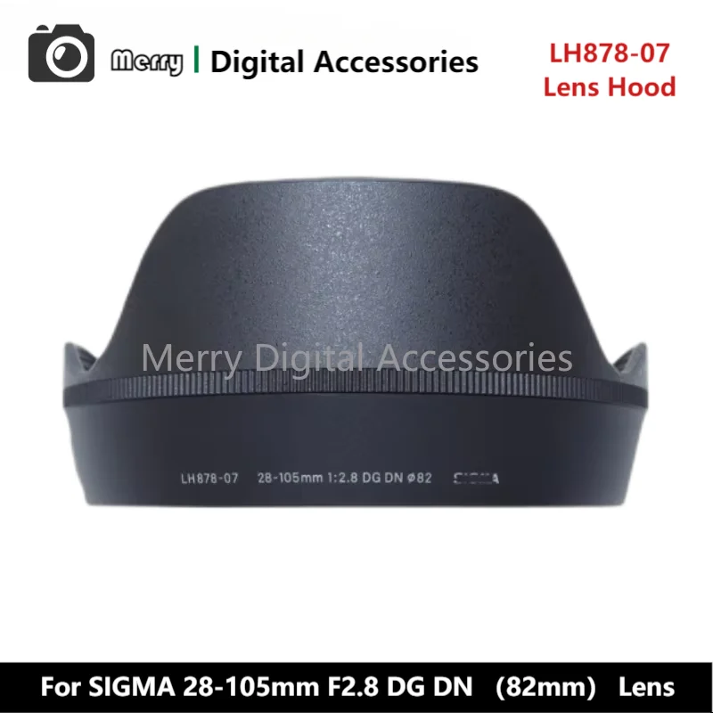 New Original Genuine Front Lens Hood LH878-07 For SIGMA 28-105mm F2.8 DG DN （82mm） Lens