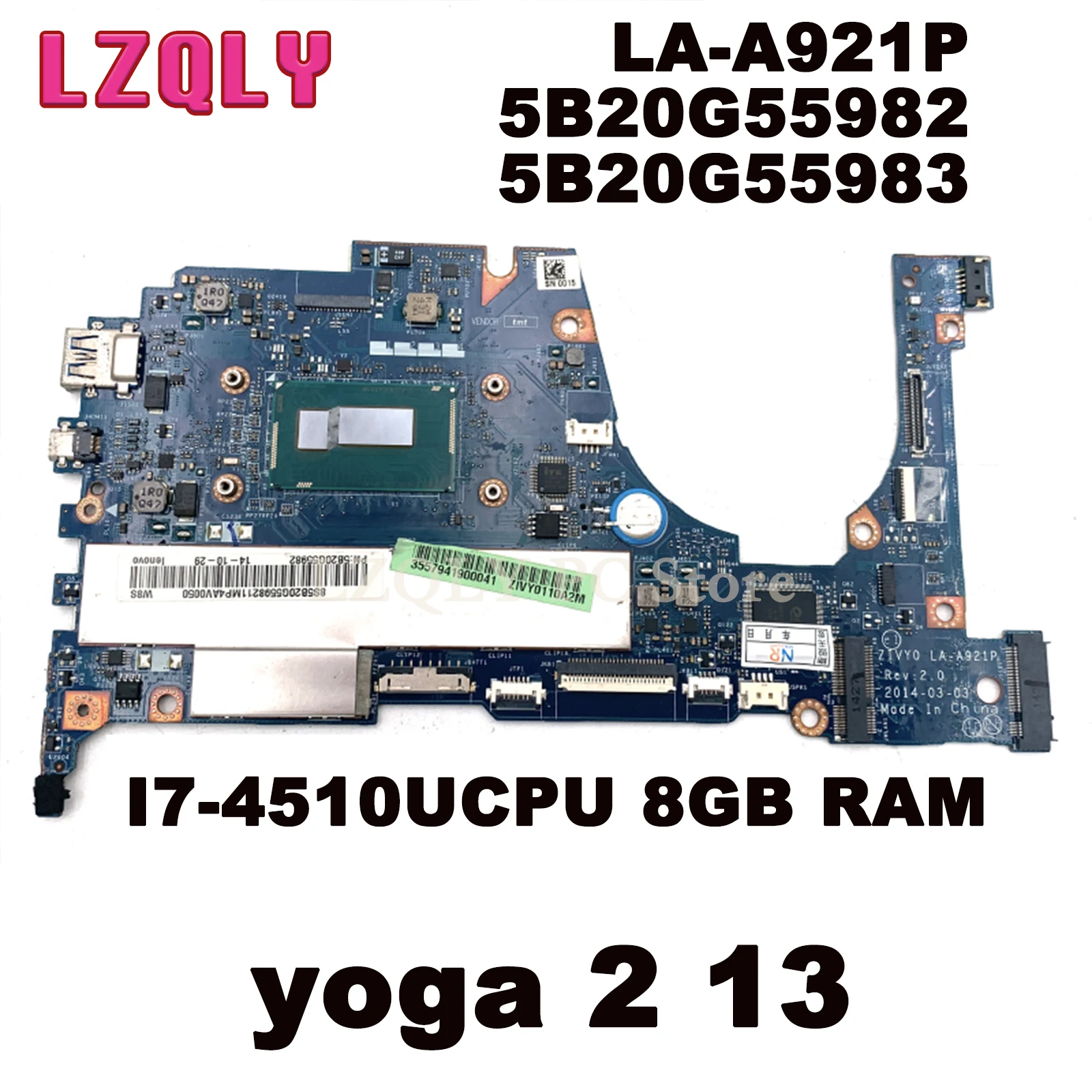 LZQLY For Lenovo Yoga 2 13 Laptop Motherboard With I3/I5/I7 4th Gen CPU.4GB/8G RAM ZIVY0 LA-A921P 5B20G55982 5B20G55983