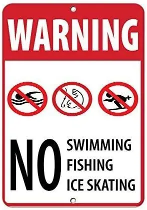 1p,Metal Sign  inches Warning No Swimming Fishing Ice Skating Activity Sign, Tinsigneua20590