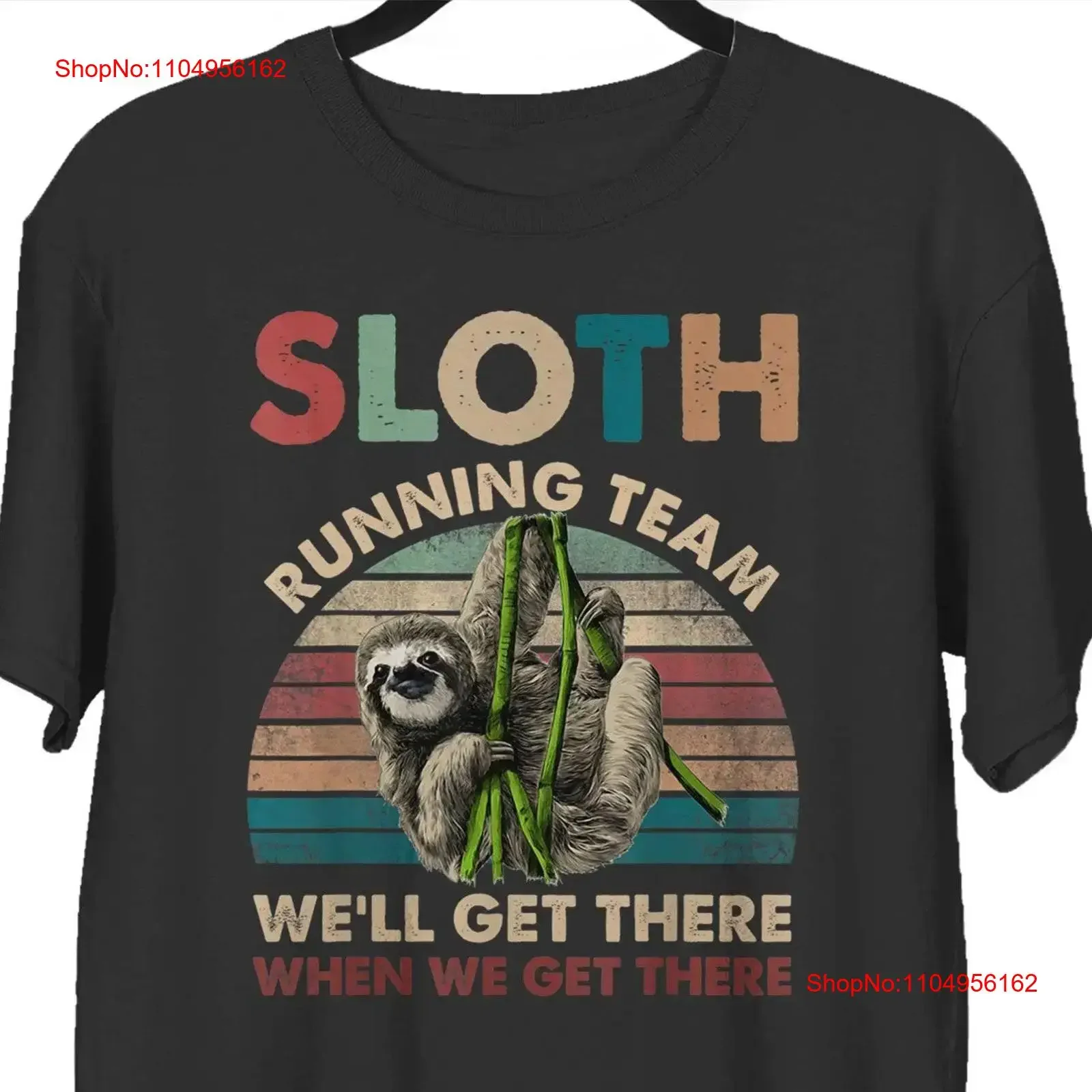 

Sloth Running Team We'll Get There Funny Animal Print T Shirt for Men S 5XL vintage Washed Stretched Top For Everyday Wear