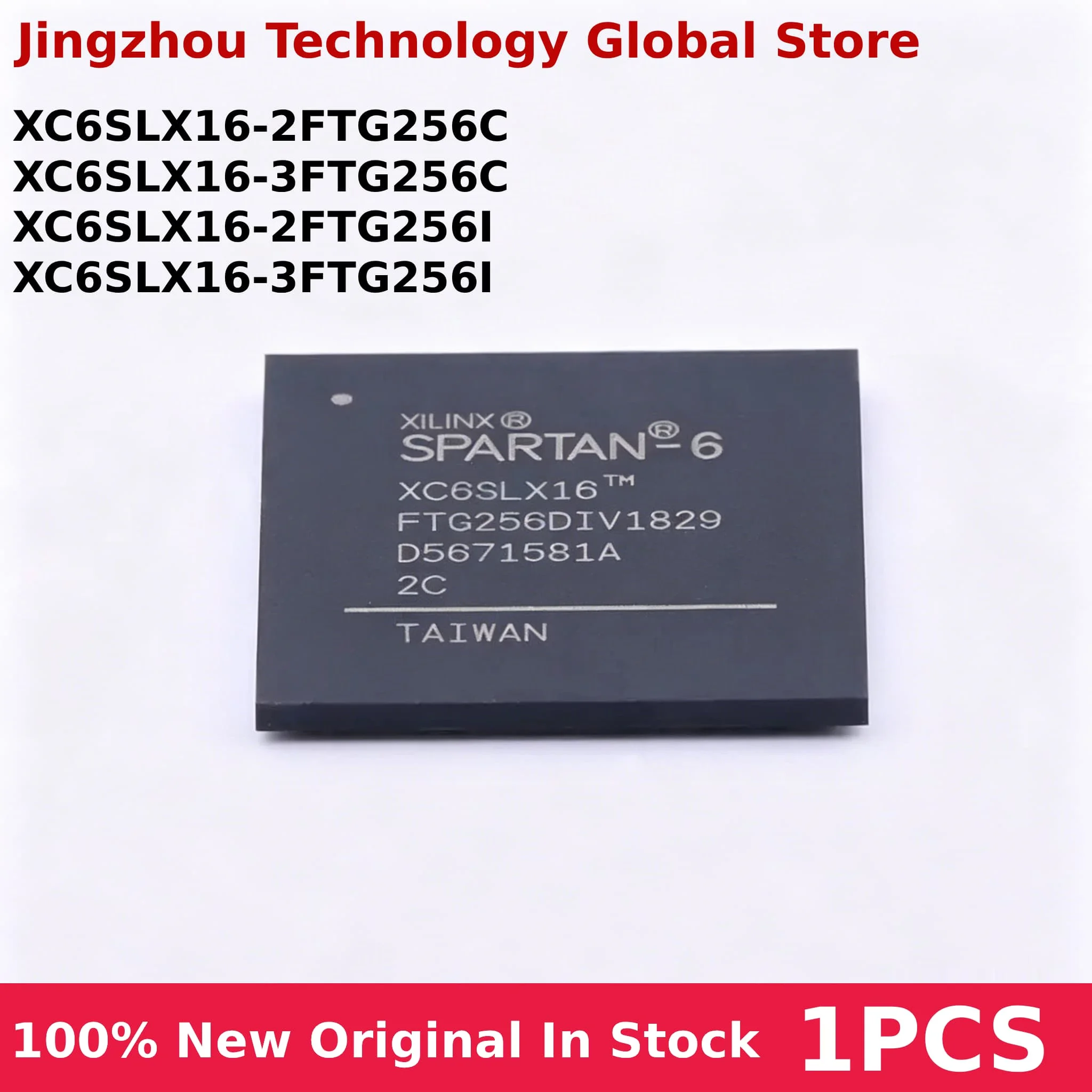 100% New 1PCS XC6SLX16 XC6SLX16-2FTG256C XC6SLX16-3FTG256C XC6SLX16-2FTG256I XC6SLX16-3FTG256I BGA In Stock Wholesale