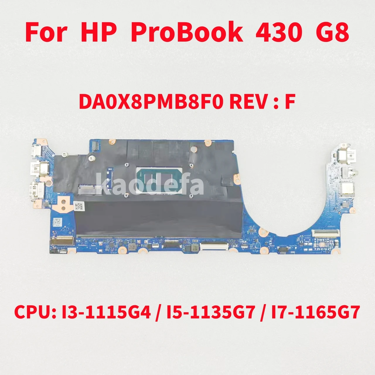 DA0X8PMB8F0 DA0X8PMB8D0 اللوحة الرئيسية ل HP ProBook 430 G8 اللوحة الأم للكمبيوتر المحمول وحدة المعالجة المركزية: I3-1115G4 I5-1135G7 I7-1165G7 DDR4 100% اختبار موافق