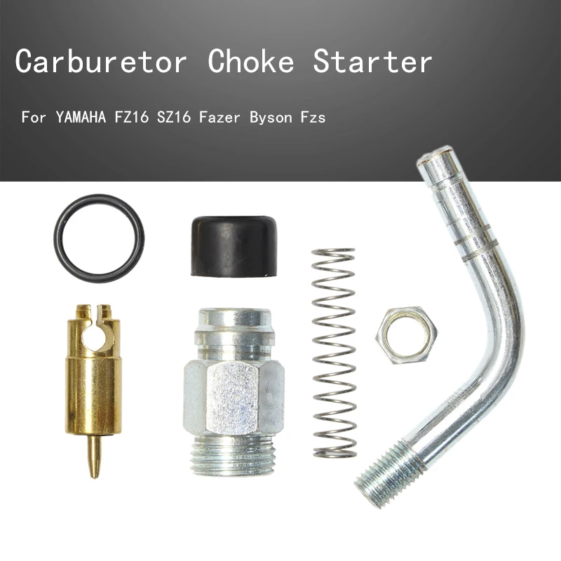 

Carburetor Choke Starter Set Valve Plunger Kit Choke Pipe / Choke Pipe For YAMAHA FZ16 SZ16 Fazer Byson Fzs