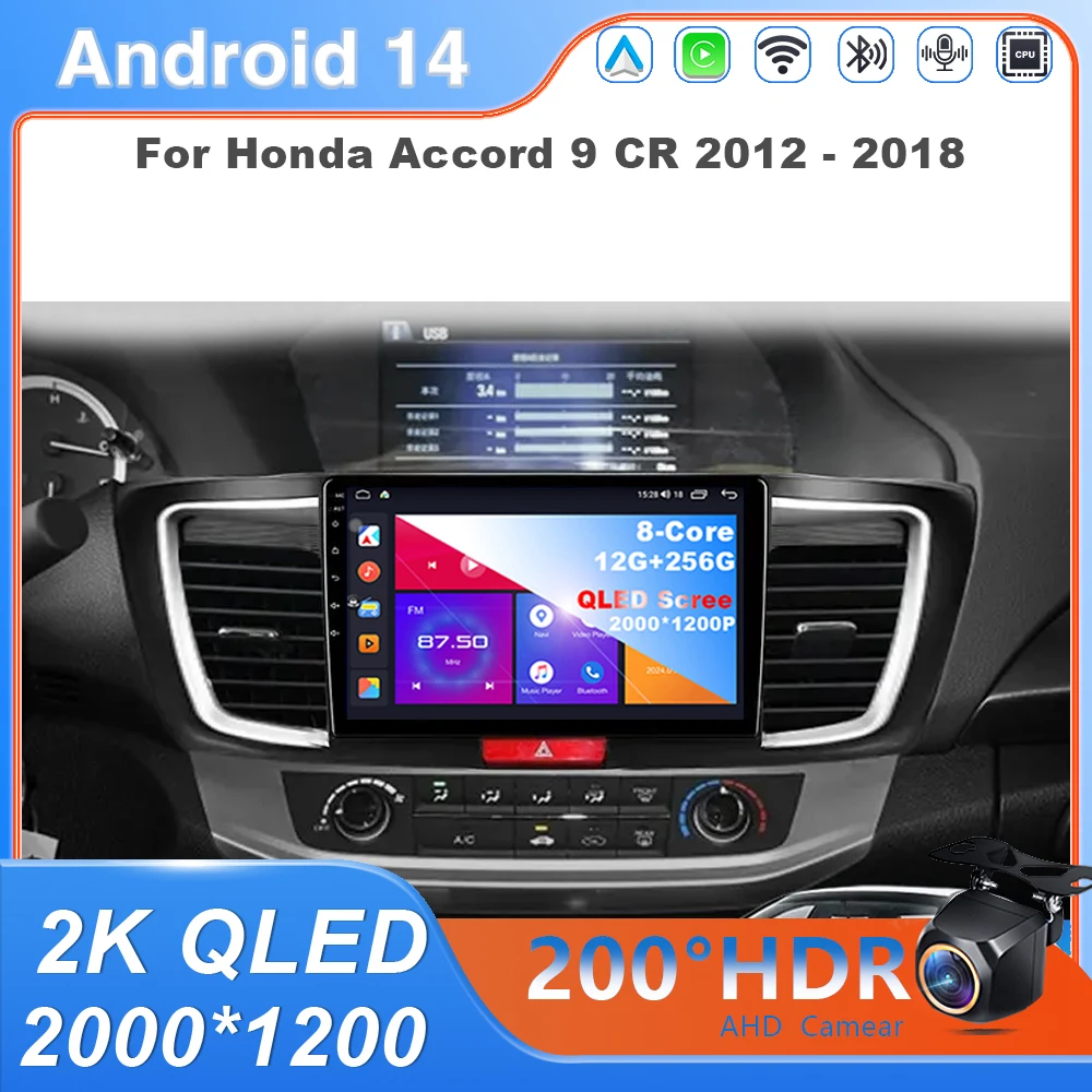 

Android 14 For Honda Accord 9 CR 2012 - 2018 Car Radio Multimedia Video Player GPS WIFI DSP Head Unit Carplay Auto BT5.0 4G LET