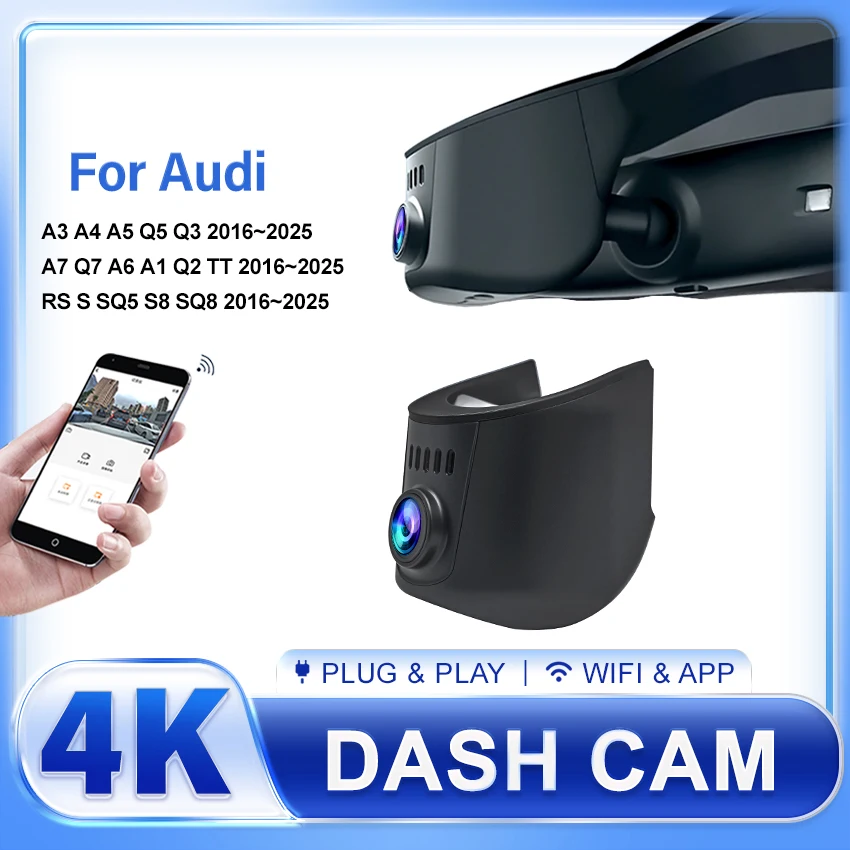 

New Plug and Play 4K 2K WiFi Wireless Car HD DVR Dash Cam For Audi 2016-2025 A3 A4 A5 Q5 Q3 A6 A7 Q7 A1 Q2 TT RS S SQ5 S8 SQ8