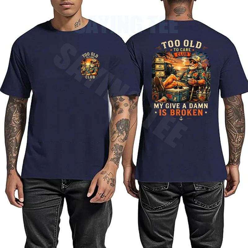 �Too Old To Care Club – Don't Care My Give A Damn Is Broken“ T-Shirt – Y2K Humor, lustiges Zitat für alte Männer, sarkastischer Witz, Spruch, T-Shirt, Kleidung – Detail 14