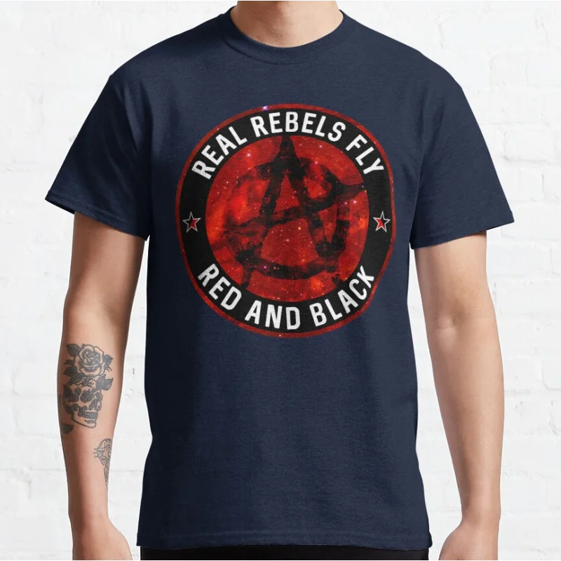 

Real Rebels (reupload) anarchy in space Gift t shirt Anarchy Symbol Graphic clothes All size Tops 100% cotton print tee