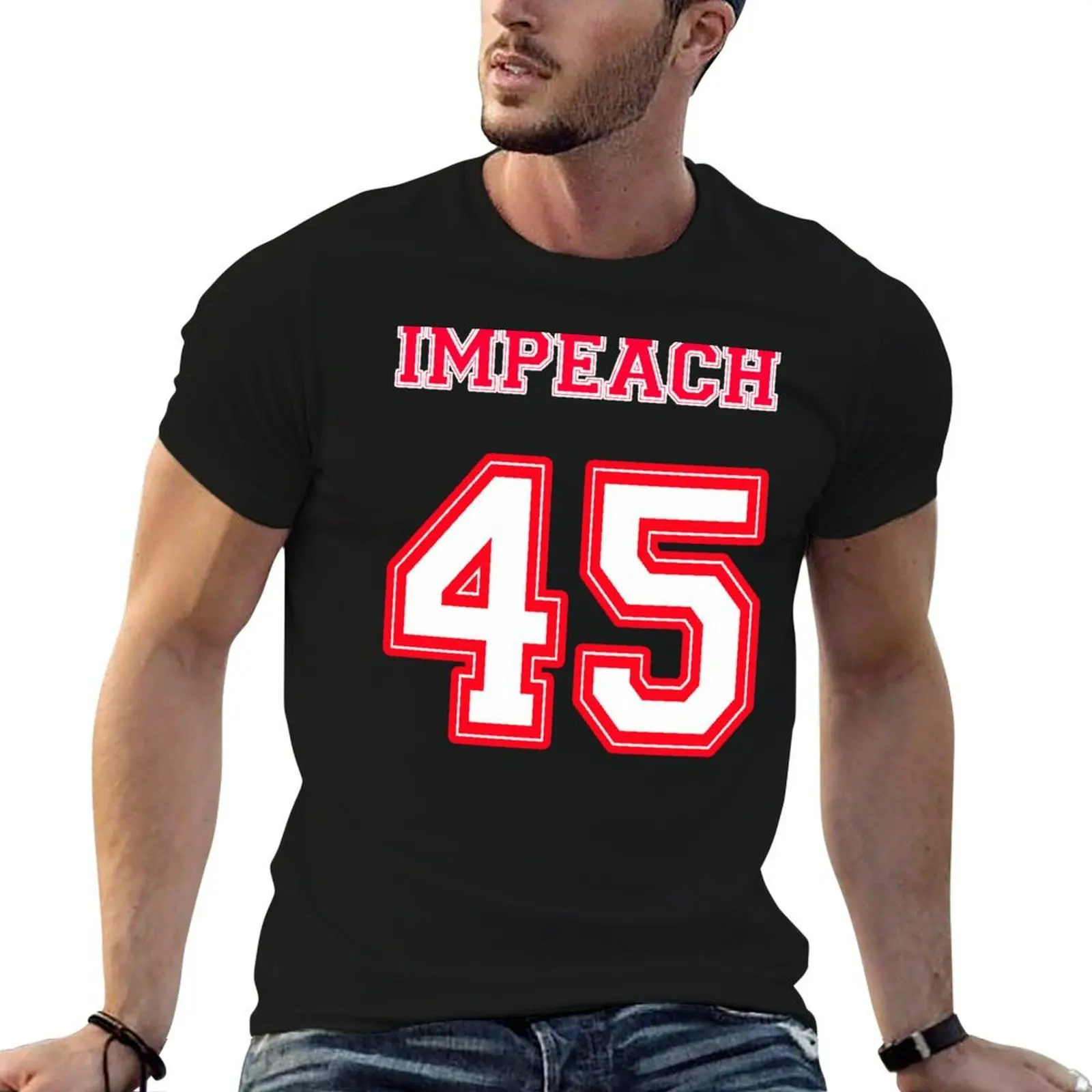 

Impeach 45 T-Shirt man tshirt men t shirt cotton 100% T-Shirt