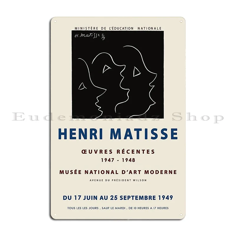 Henri Matisse Exhibition Poster For Musee Nationale D Art Moderne In Paris 1949 Metal Sign Garage Personalized Classic