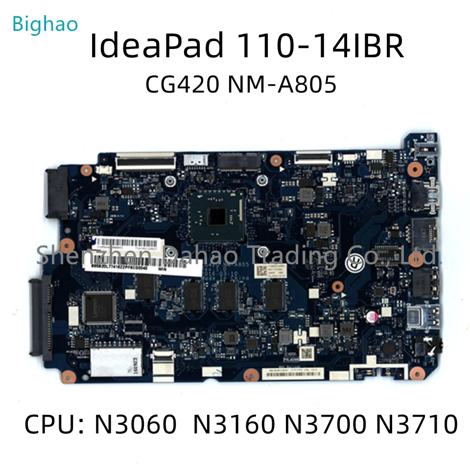 For Lenovo IdeaPad 110-14IBR Laptop Motherboard CG420 NM-A805 With N3060 N3710 2GB 4GB-RAM FRU:5B20L77418 5B20L77419 5B20L45739