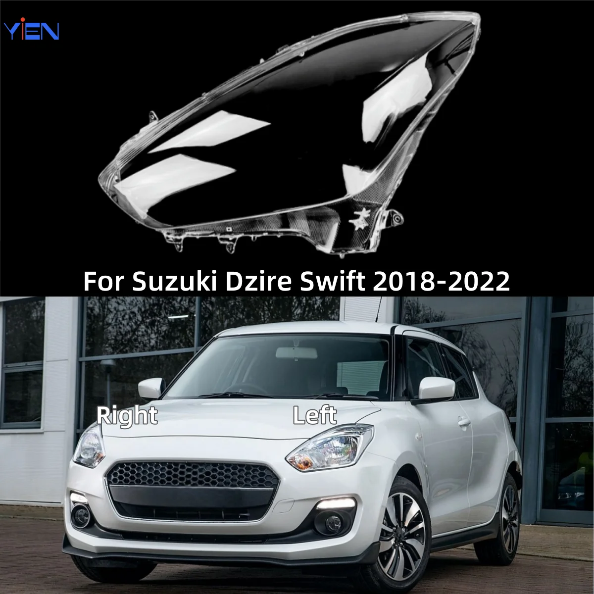 For Suzuki Dzire Swift 2018 2019 2020 2021 2022 Car Products Headlight Glass It has good transparency and light transmission