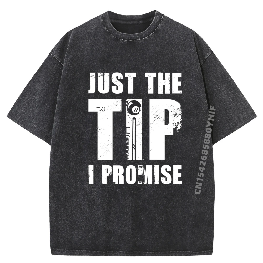 

Snookerjust The Tip I Promise Billard Player Pool Snooker 8 All Vintage T Shirts Streetwear Washed Clothes Men